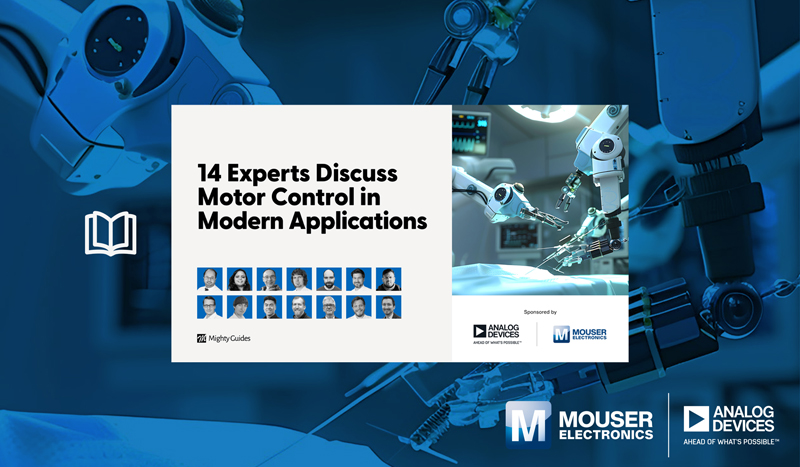集成化+智能化：貿(mào)澤電子攜手ADI發(fā)布電子書破局電機(jī)控制困境